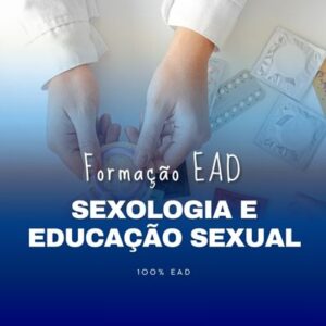 Sexologia e Educação Sexual